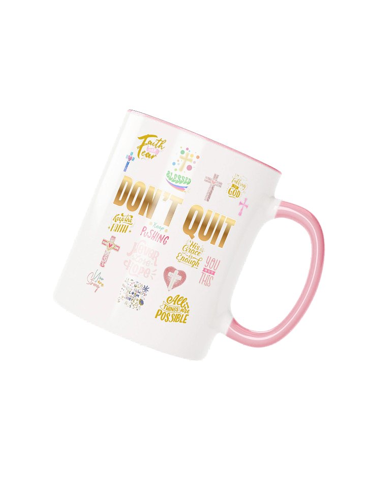 Don't Quit Galatians 6:9 Inspired Ceramic Mug product image (2)
