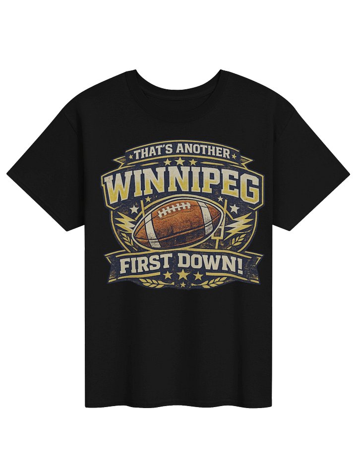 That's Another Winnipeg First Down! — Heavyweight Tee product image (1)