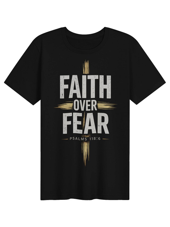 Faith Over Fear Psalm Tee product image (1)