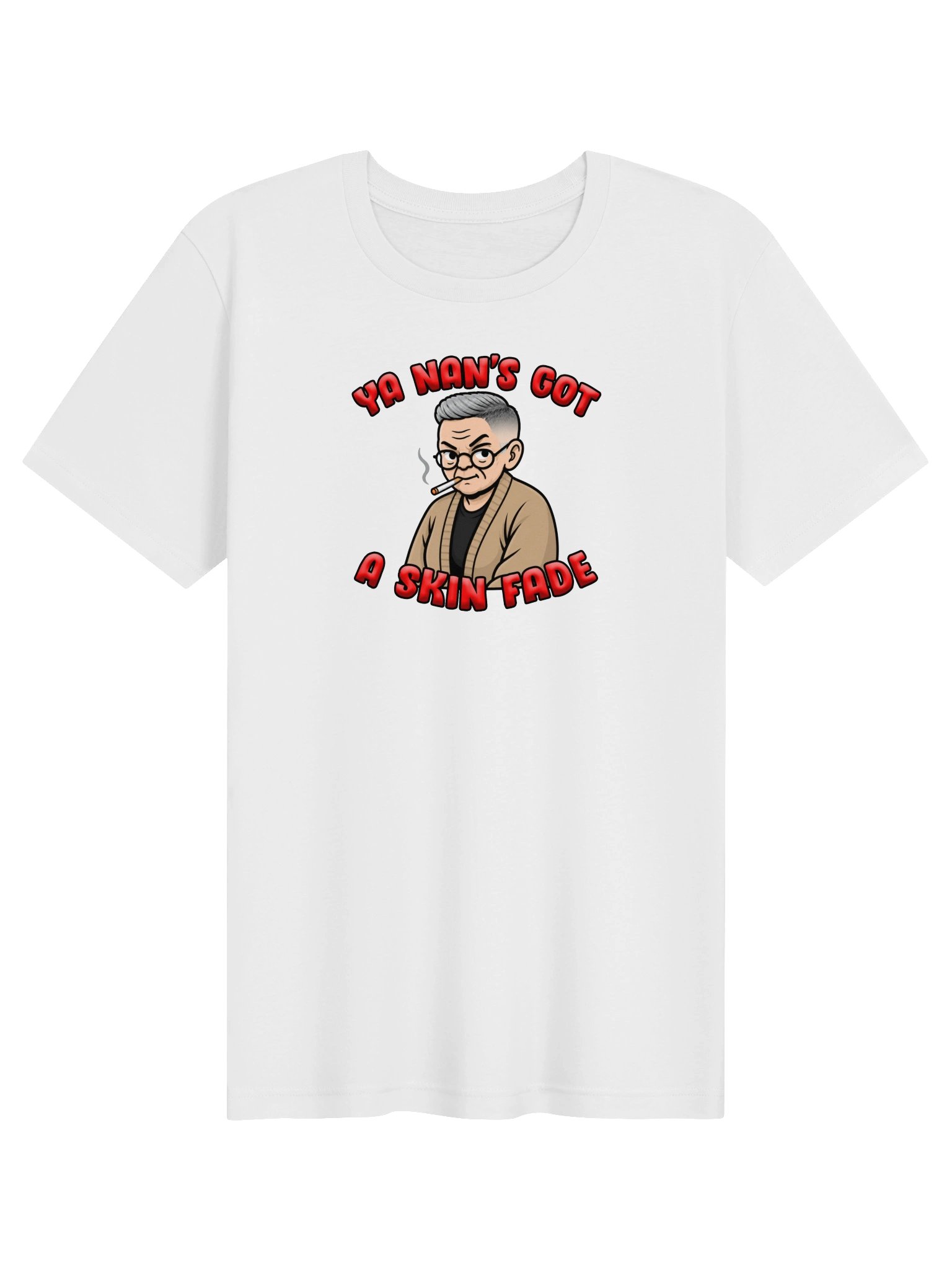 Ya Nan’s Got a Skin Fade T-Shirt product image (1)