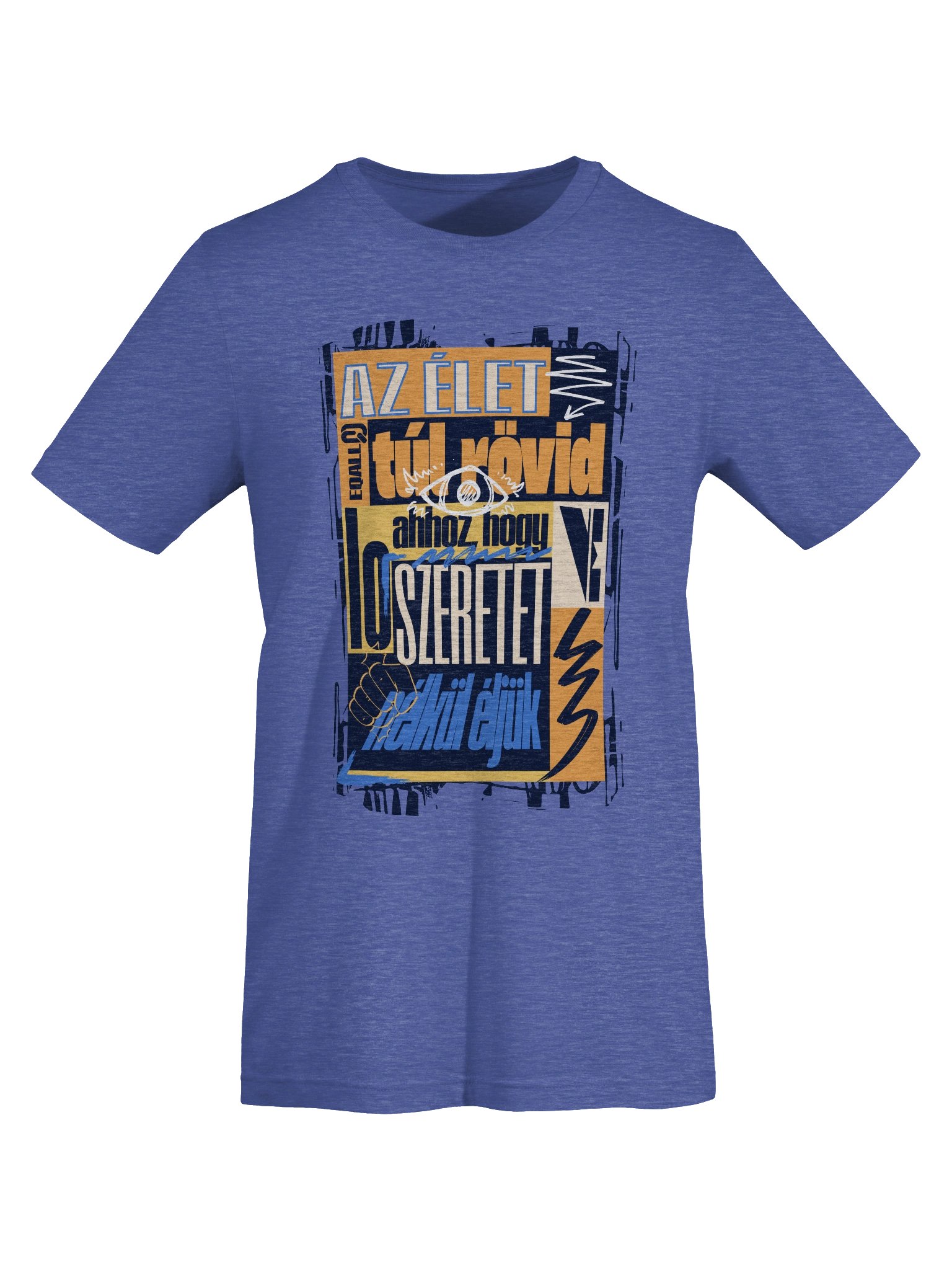 Szeretet? Az élet túl rövid... Bella + Canvas Unisex R3CVR.i Póló_EQALL® Originals_Nari / Kék product image (7)