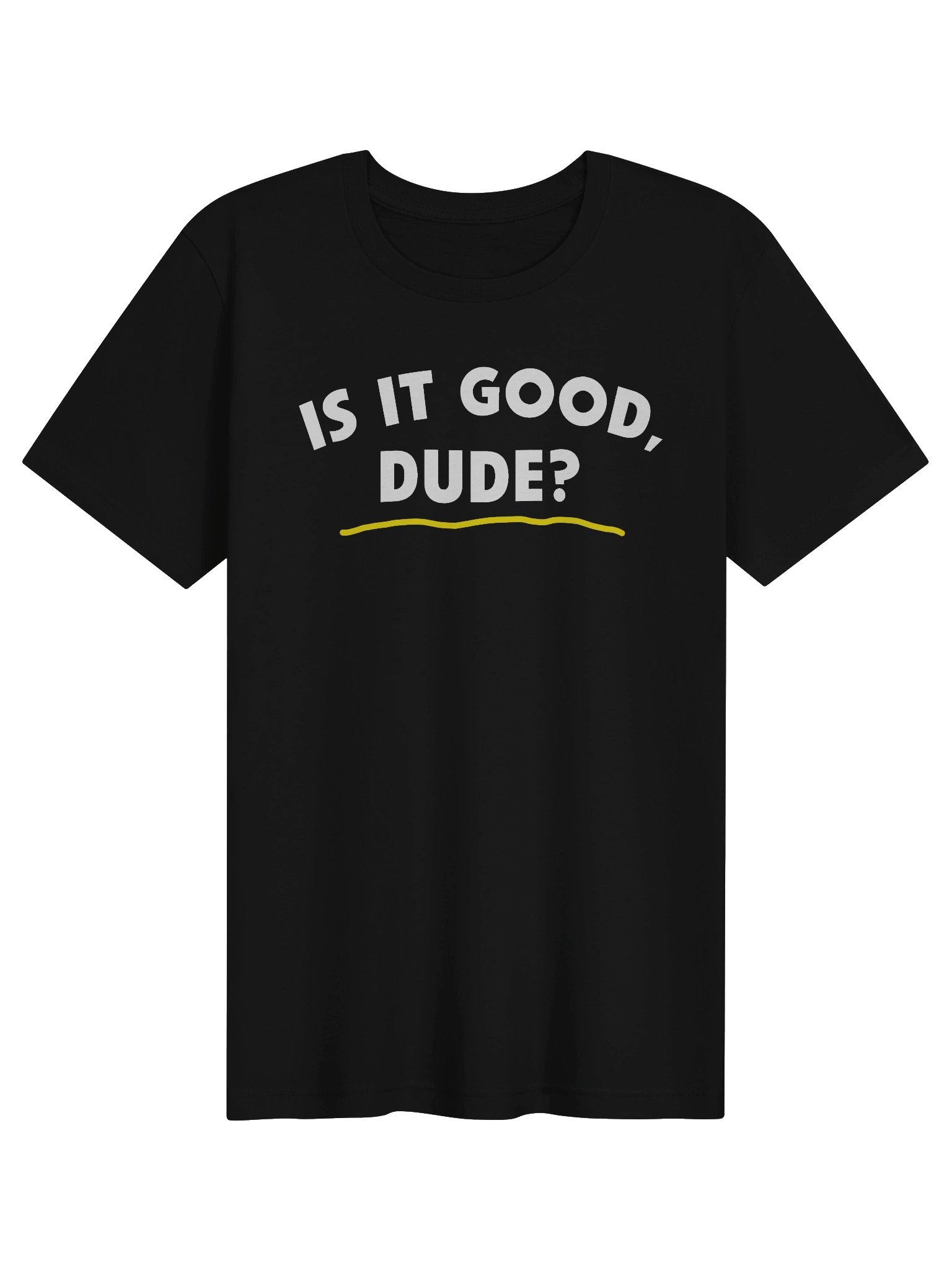 Is it good, dude? product image (1)