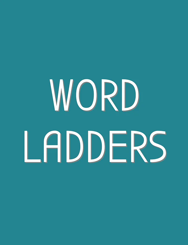 WORD LADDERS 