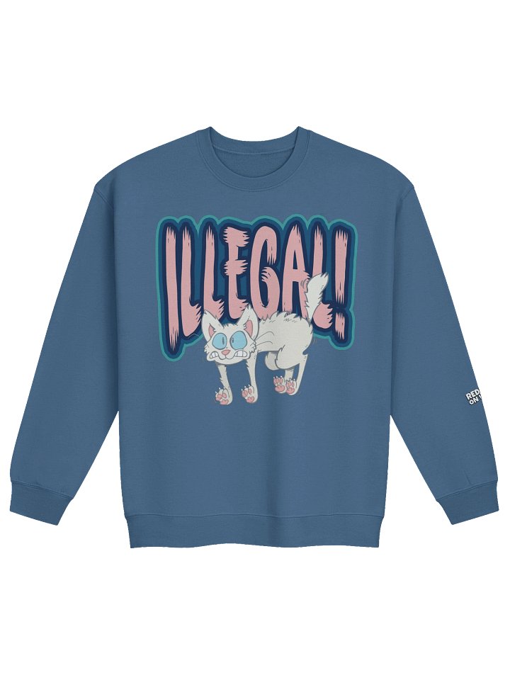ILLEGAL!!! - Sweatshirt product image (29)