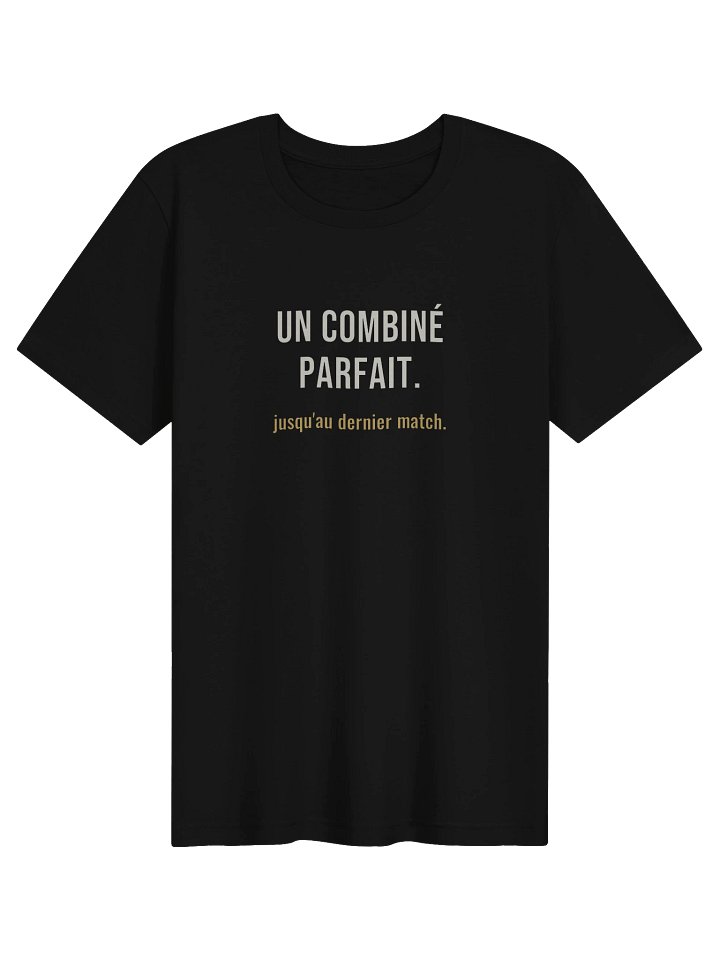 Le Tee du Dernier Match — « Un combiné parfait » product image (1)
