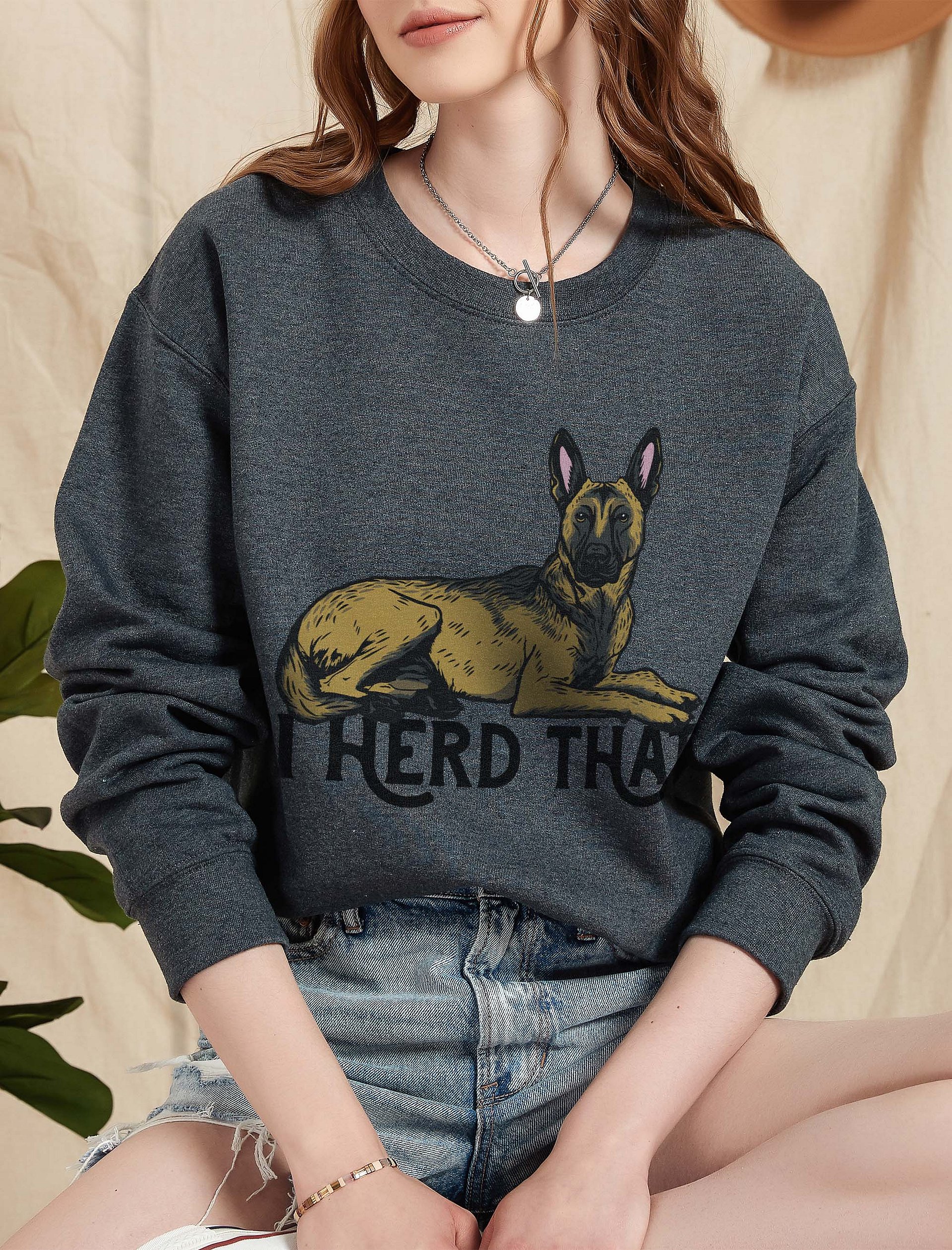 I Herd That Sweatshirt of a Belgian Malinois | Funny Shirt for Belgian Malinois and Herding Dog Paw-Rents product image (2)