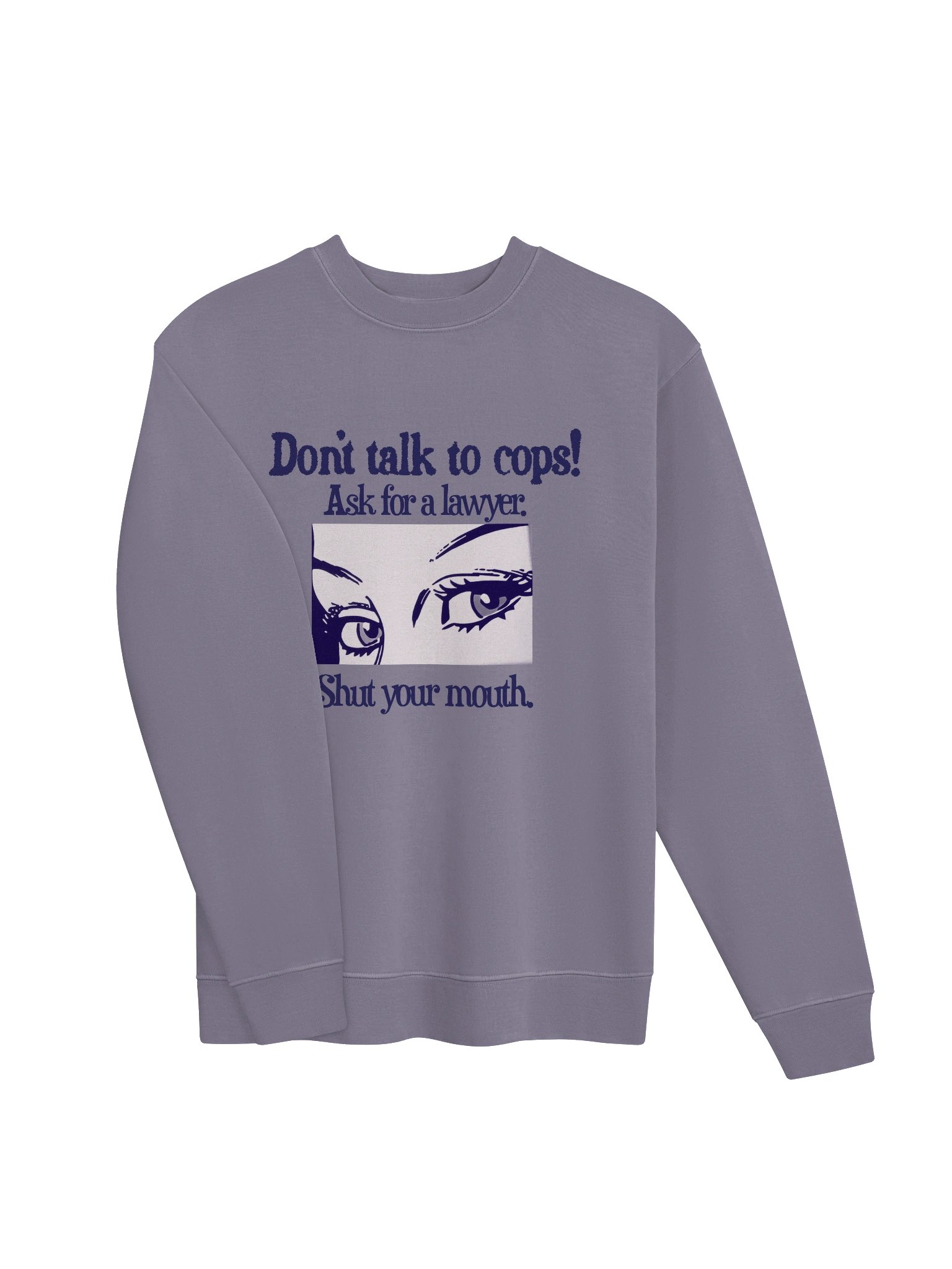 Don't Talk To Cops Premium Crewneck product image (9)
