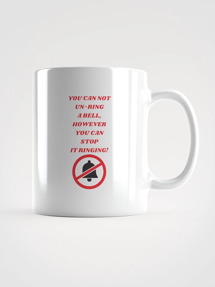 YOU CAN NOT UN-RING A BELL product image (1)