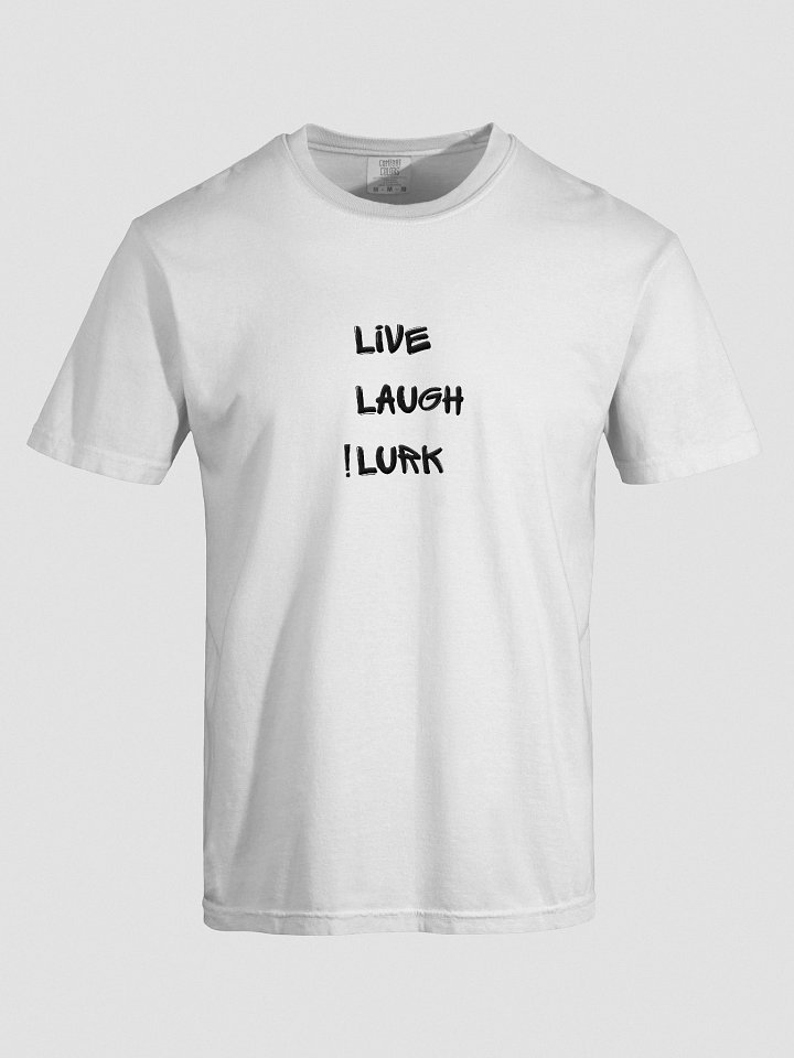 Live, Laugh, Lurk Embroidered Tee (Light Colors) product image (1)