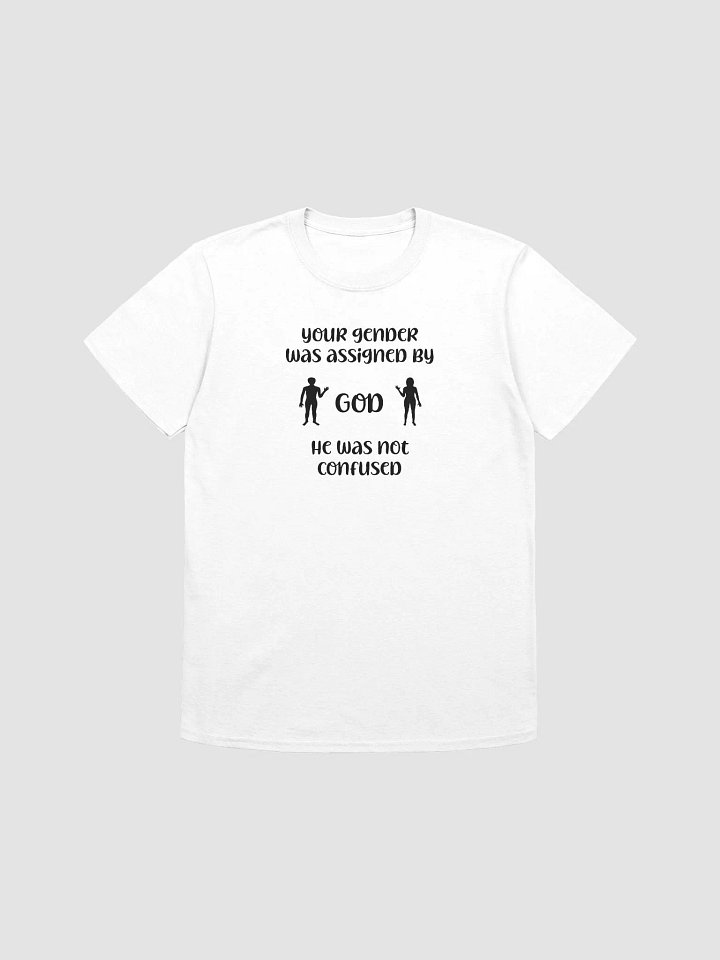 Your Gender Was Assigned by GOD. Relaxed Fit Unisex Softstyle T-Shirt product image (1)