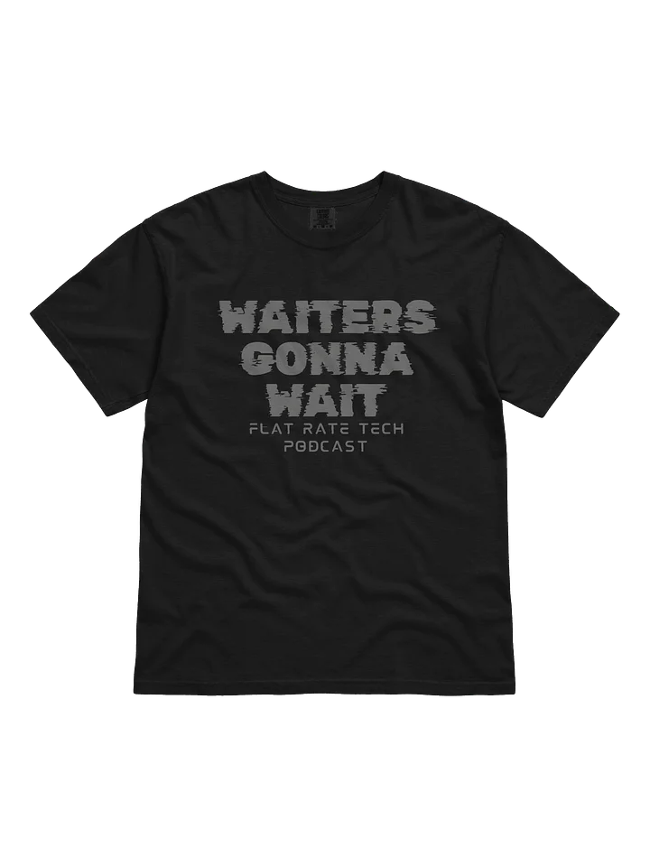 Waiters Gonna Wait product image (1)