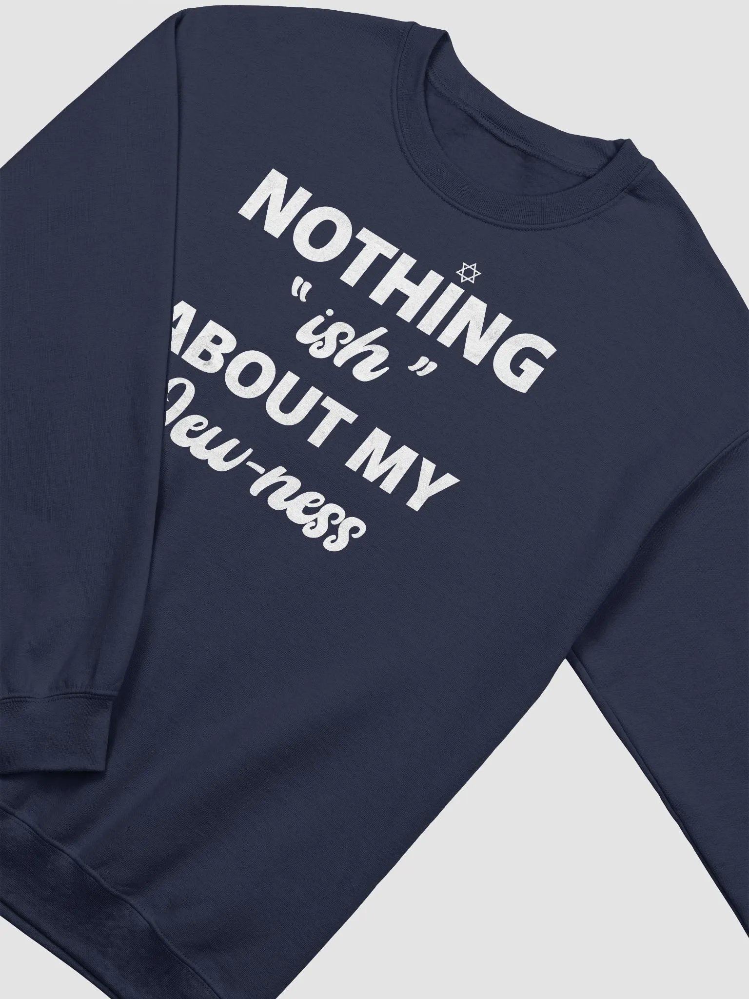 Nothing "ish" Crewneck Sweatshirt product image (3)