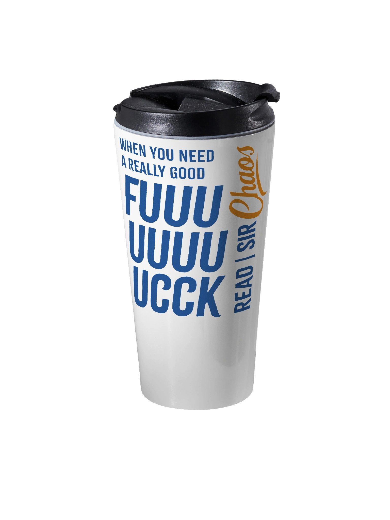 When You Need (to Hear) a Really Good.... Stainless Steel Travel Mug product image (1)