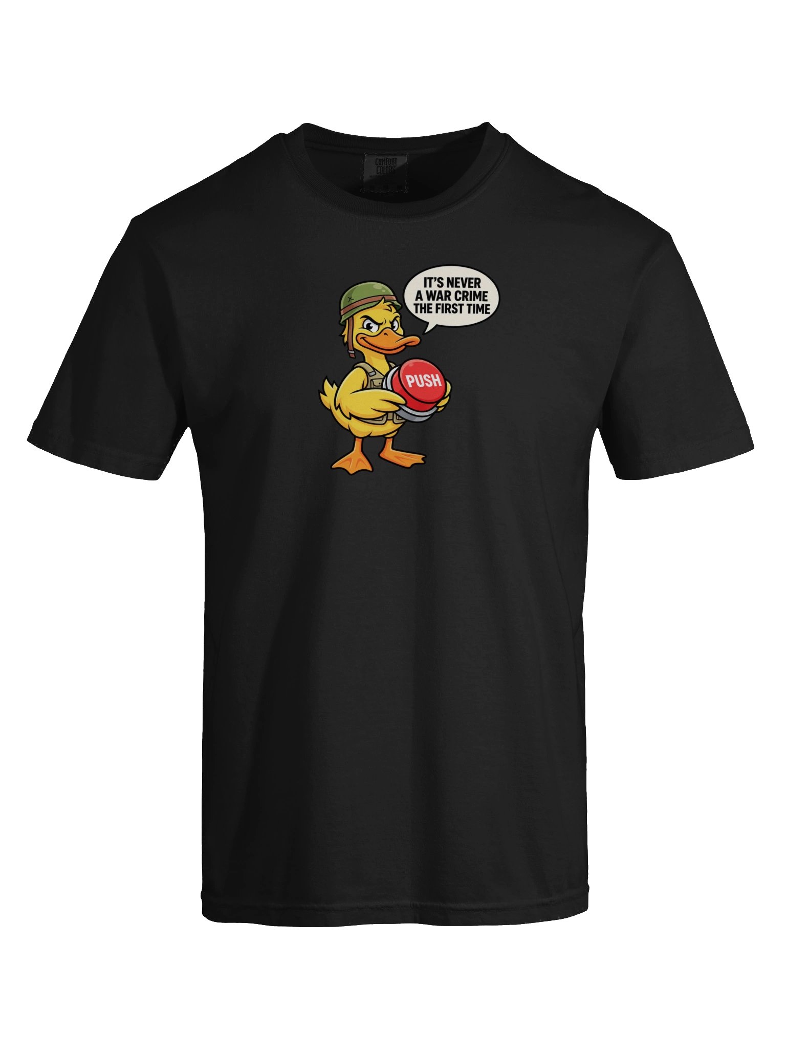 Never a War Crime the First Time Duck T-Shirt product image (9)
