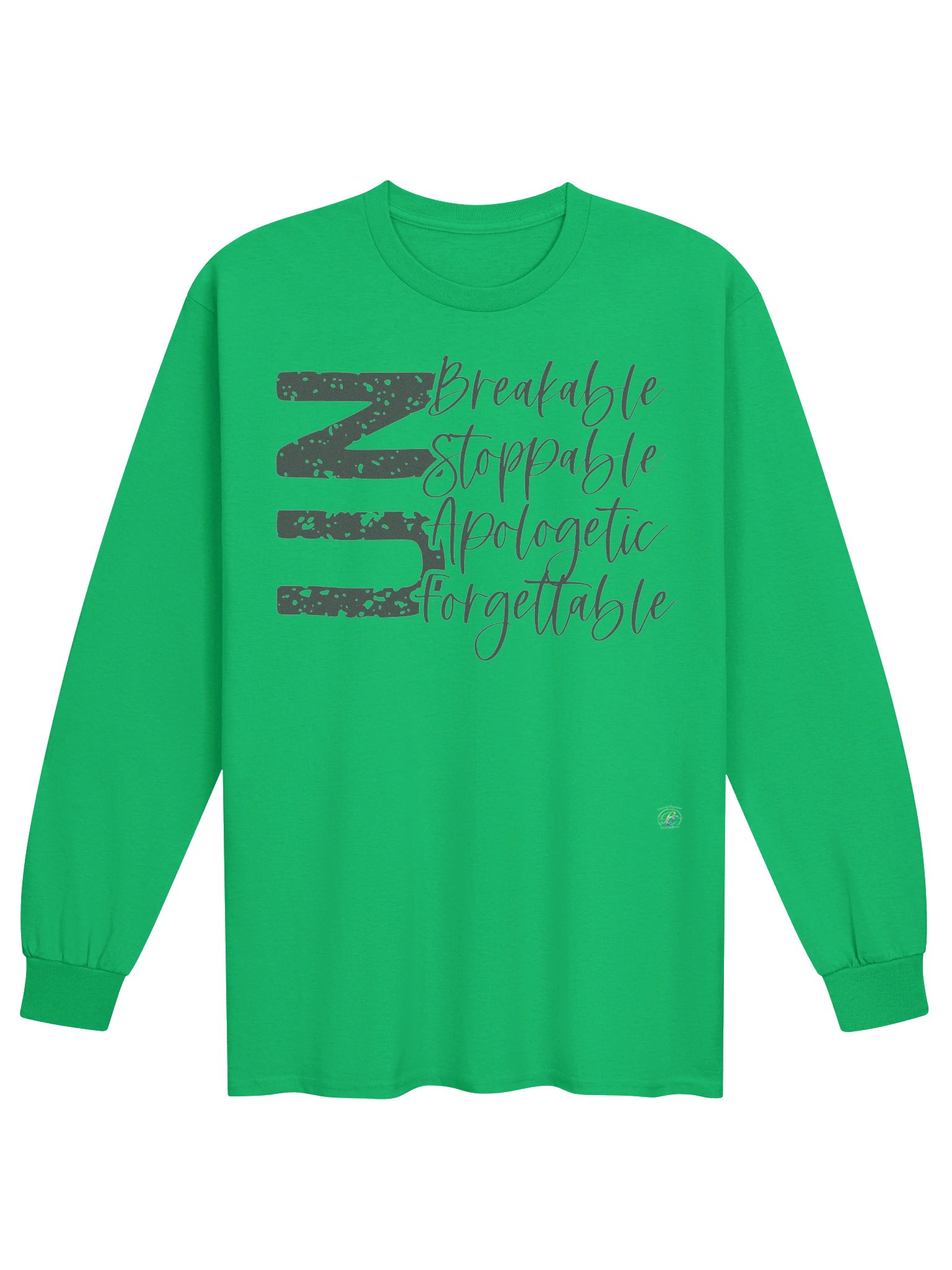 The Unbreakable. Unstoppable. Unapologetic. Unforgettable. Sweatshirt product image (5)