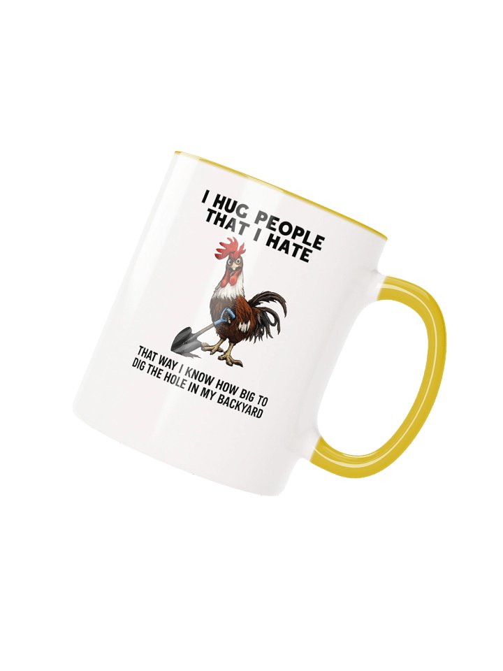 I Hug People That I Hate Mug product image (4)
