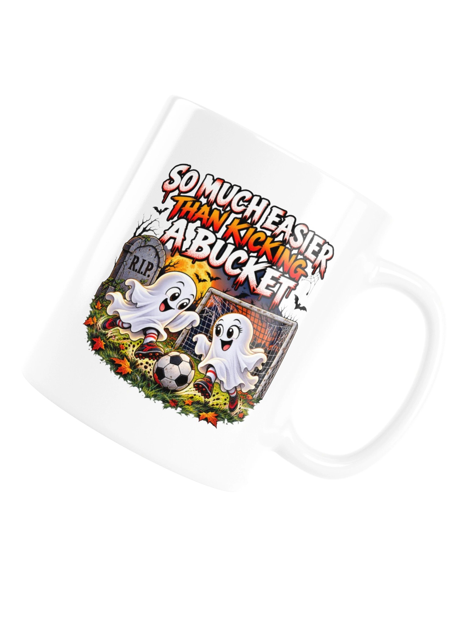 So Much Easier Than Kicking a Bucket - Mug product image (16)
