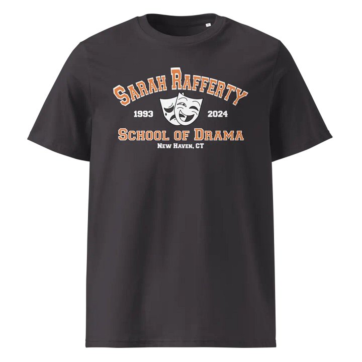 Sarah Rafferty School of Drama T-shirt product image (4)