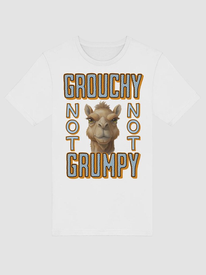 Grouchy Not Grumpy Camel Supersoft Tee product image (1)