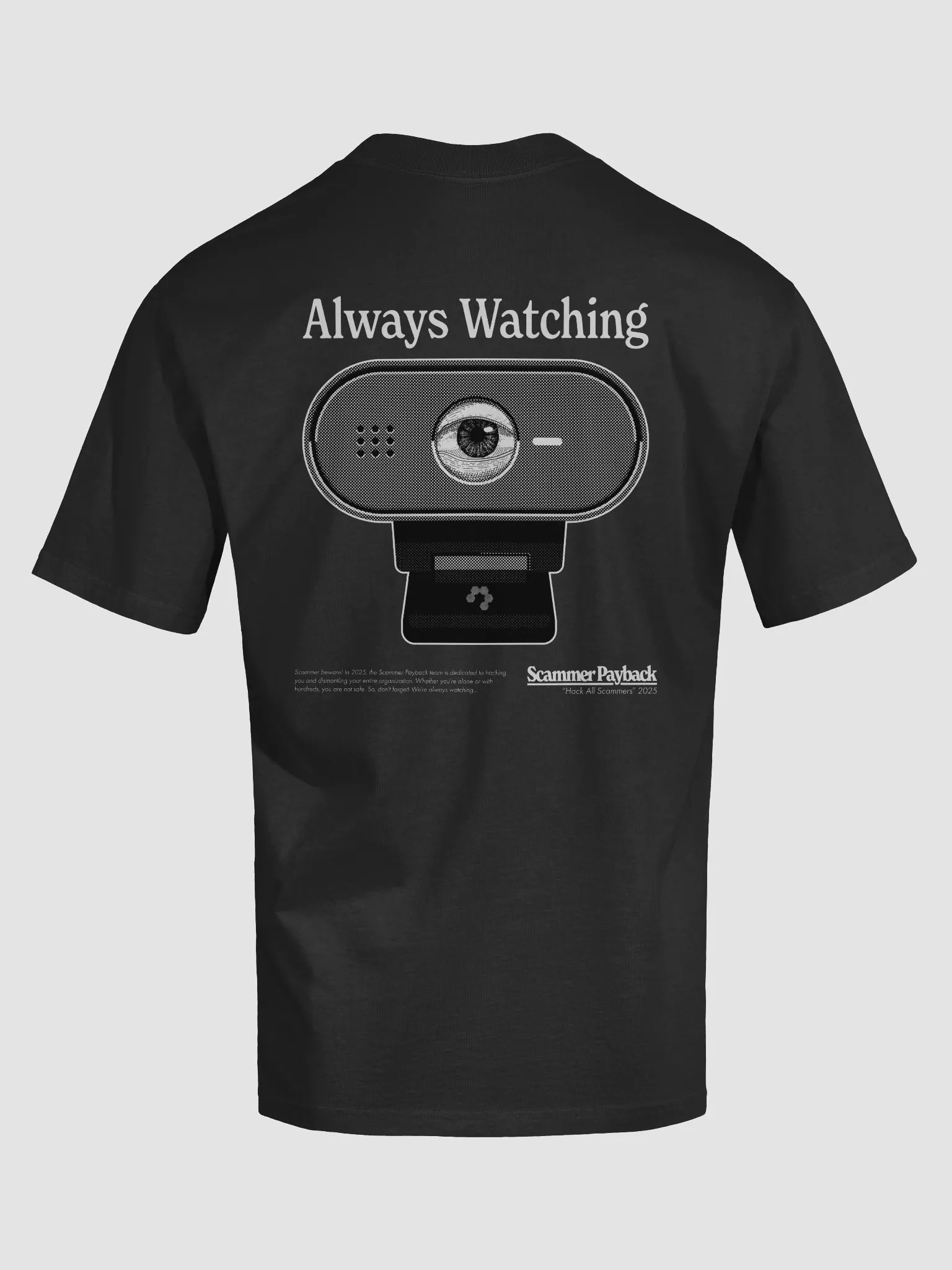 Scammer Payback "Always Watching" T-Shirt product image (6)