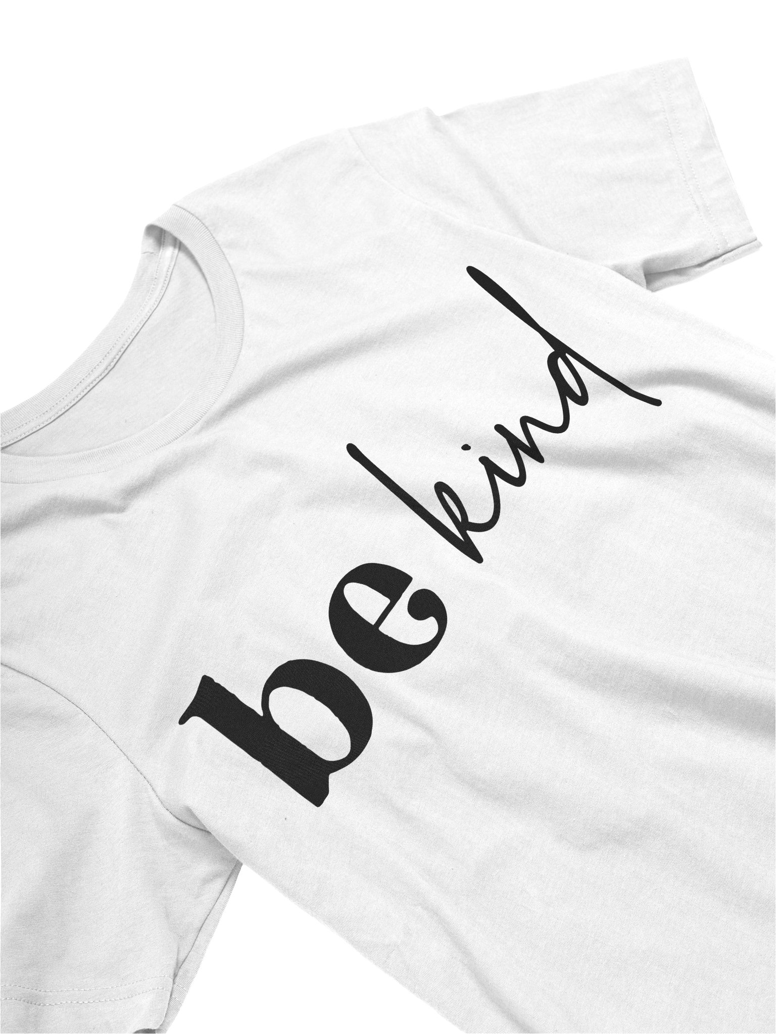 Be Kind – Dear Person Behind Me The World Is Better Place With You Unisex T-Shirt product image (5)