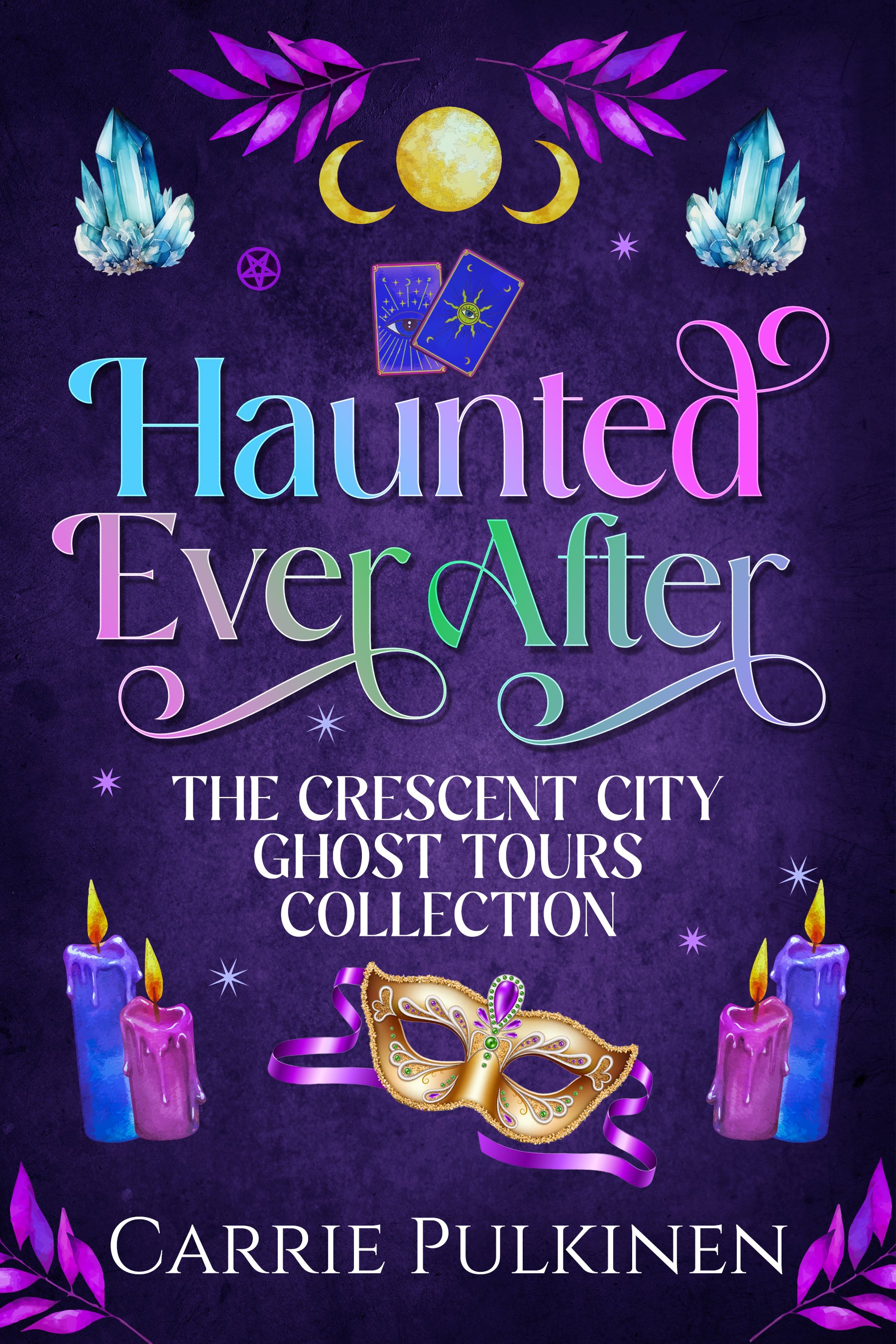 Haunted Ever After: The Crescent City Ghost Tours Collection Ebook product image (1)