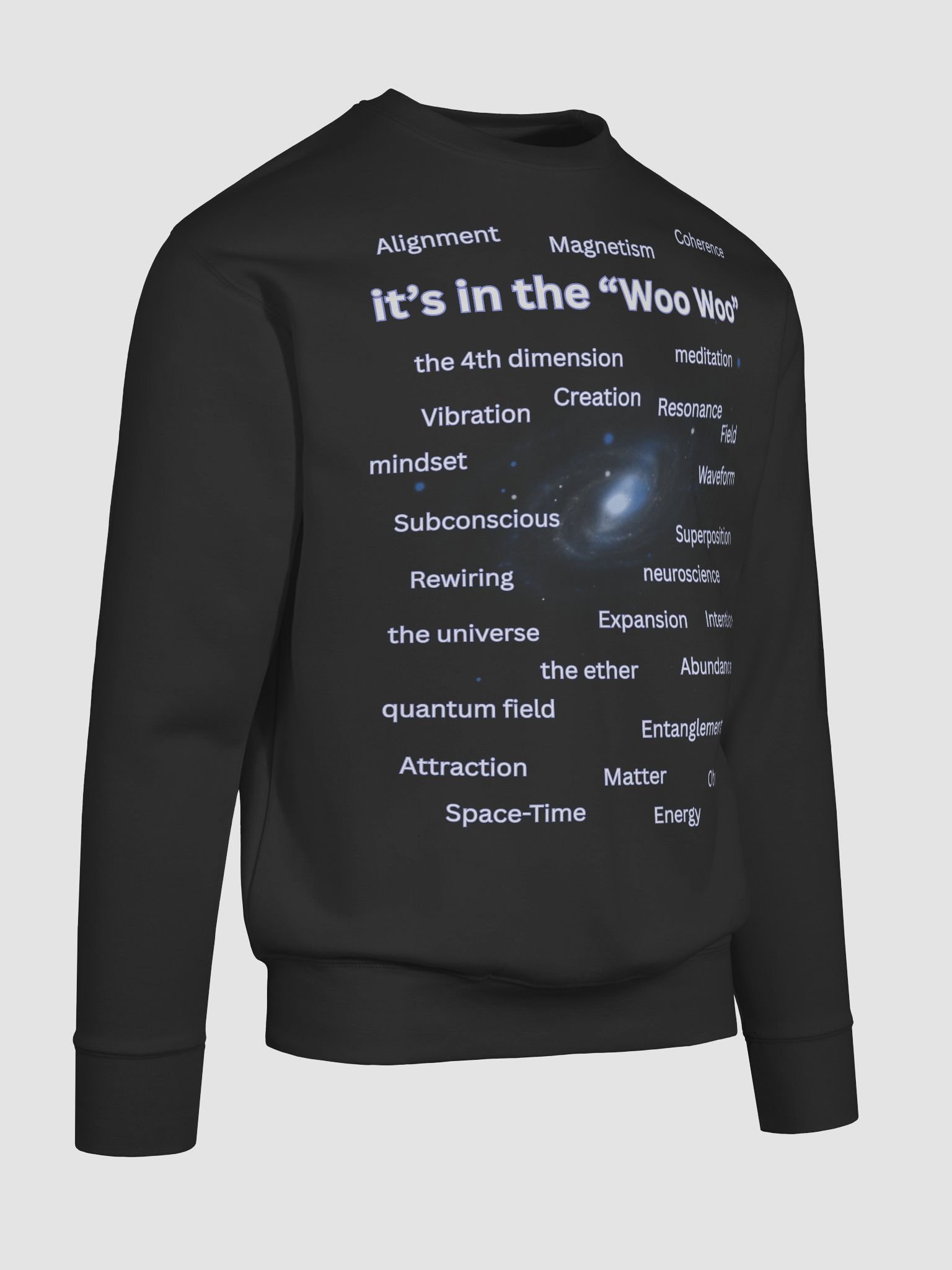 It’s In the Woo Woo – Quantum Consciousness Sweatshirt product image (40)