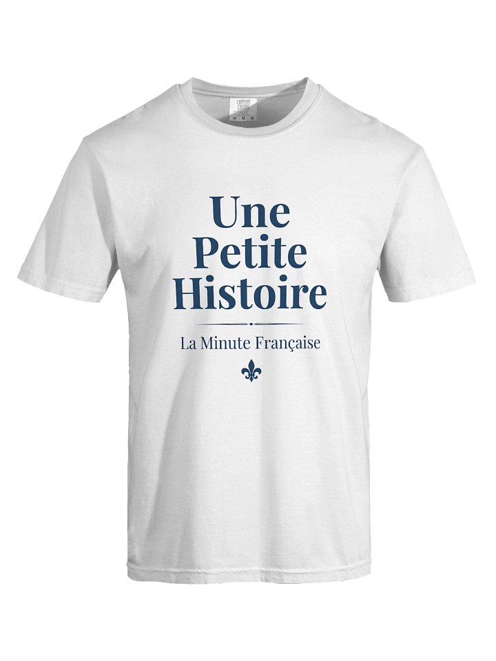 Une Petite Histoire Graphic T-Shirt — La Minute Française French Learning Tee 2 product image (2)