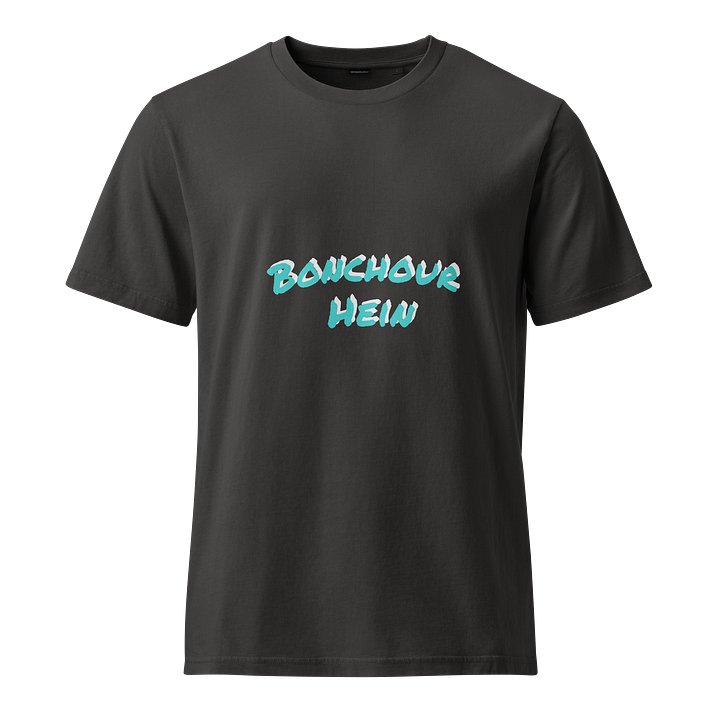 Tee-shirt bonchour hein product image (1)