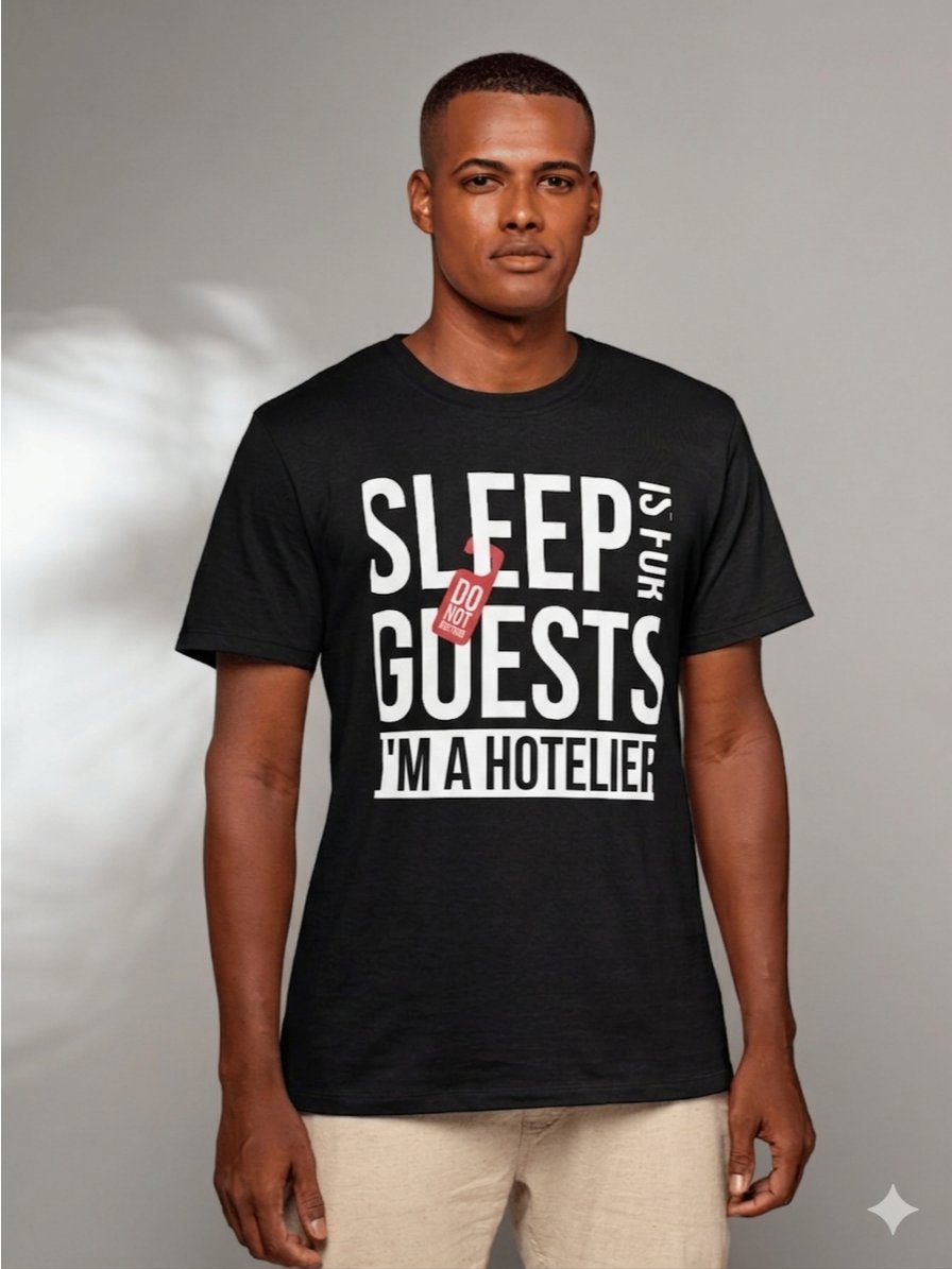 Hotel T-Shirt – Sleep is for Guests, I Am a Hotelier (Black) product image (10)