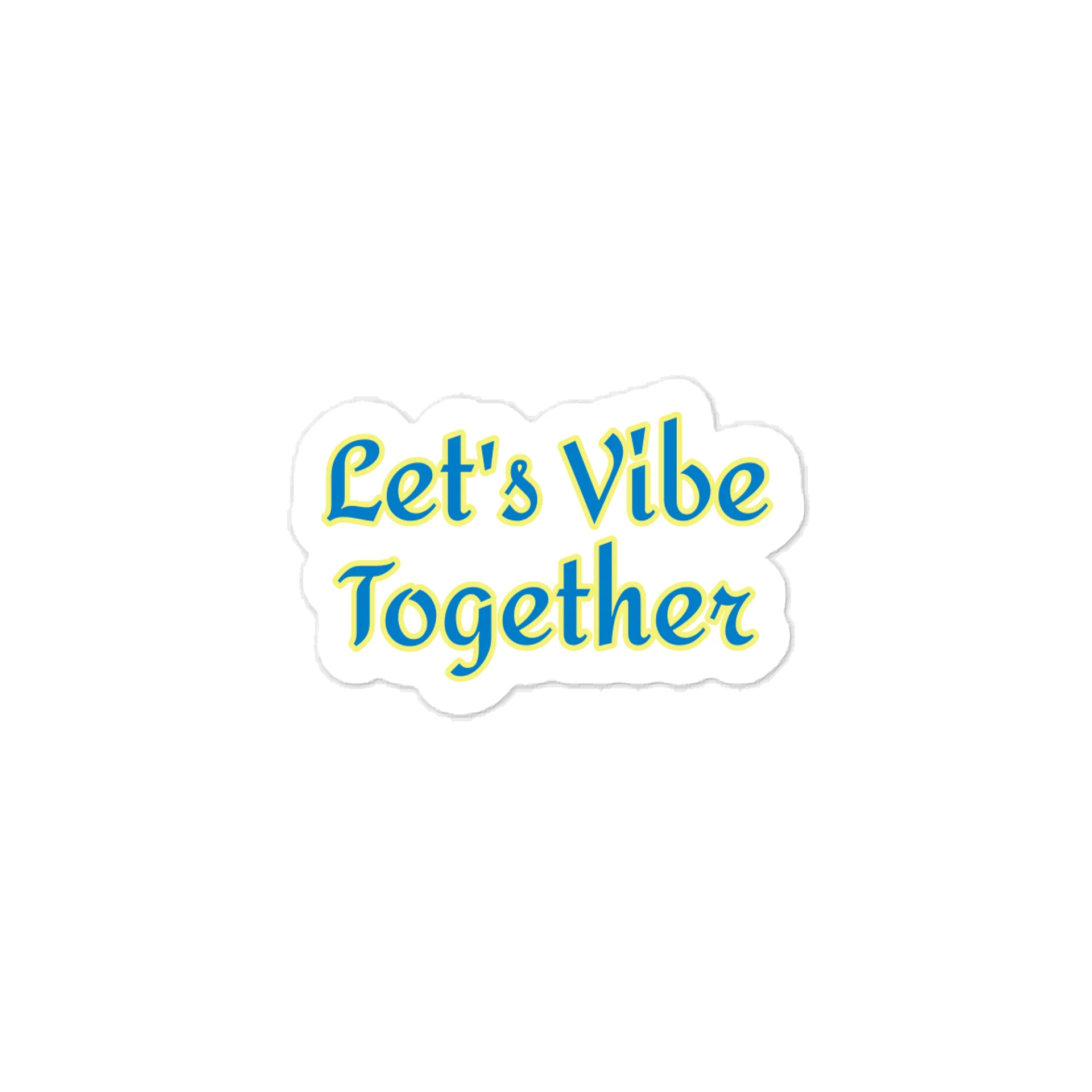 Let's Vibe Together Sticker product image (1)