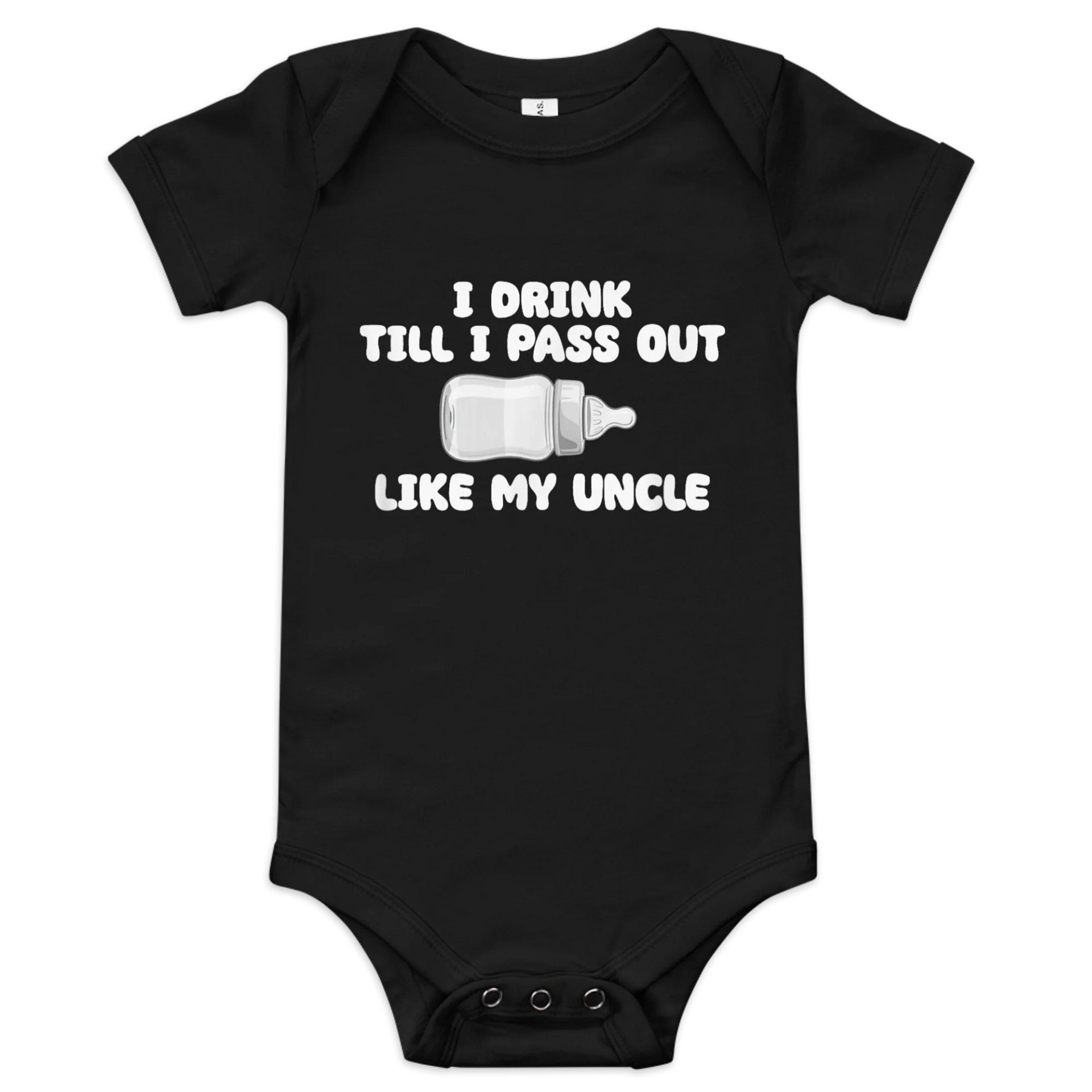 I drink till I pass out just like my uncle baby funny Baby Onesie product image (1)
