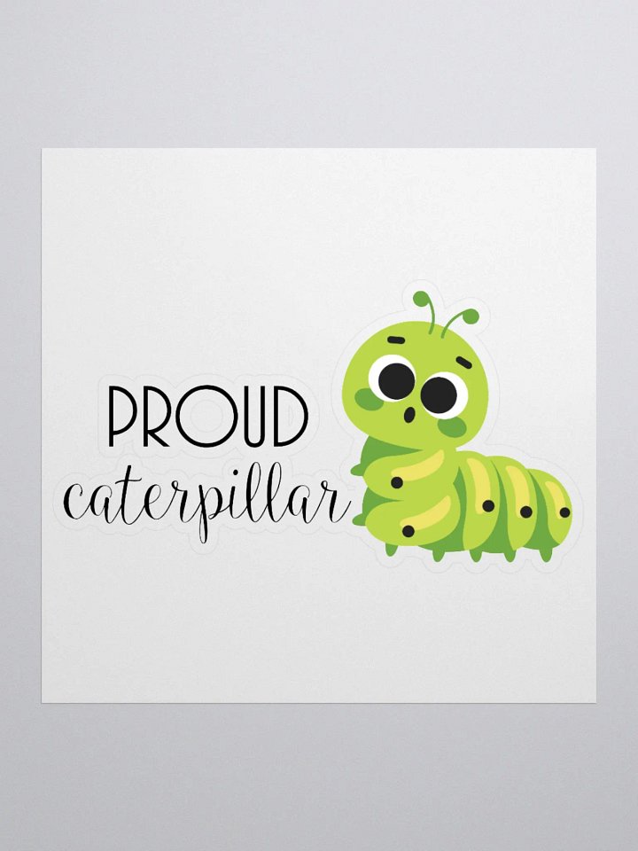 Proud Caterpillar Kiss Cut Sticker product image (3)