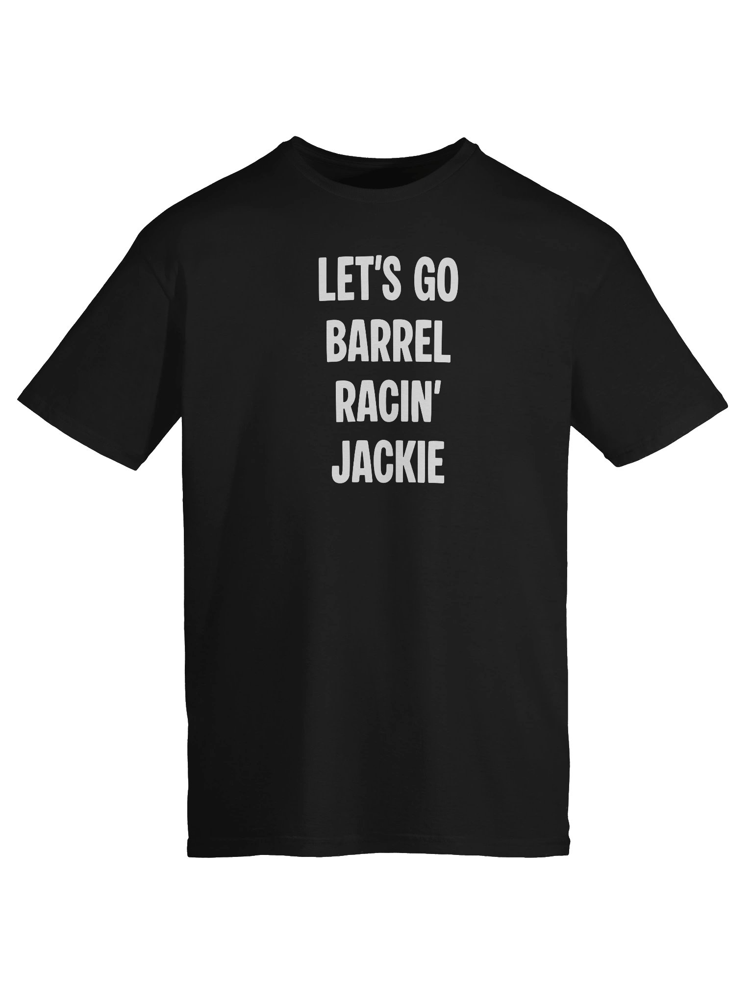 Adult- Let's Go Barrel Racin'! product image (5)