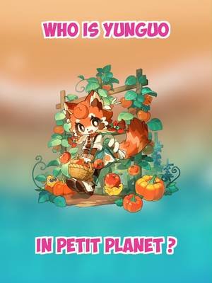 Meet Yunguo from Petit Planet !   Learn everything there is to know about Yunguo from Petit Planet !  #PetitPlanet #cozygame