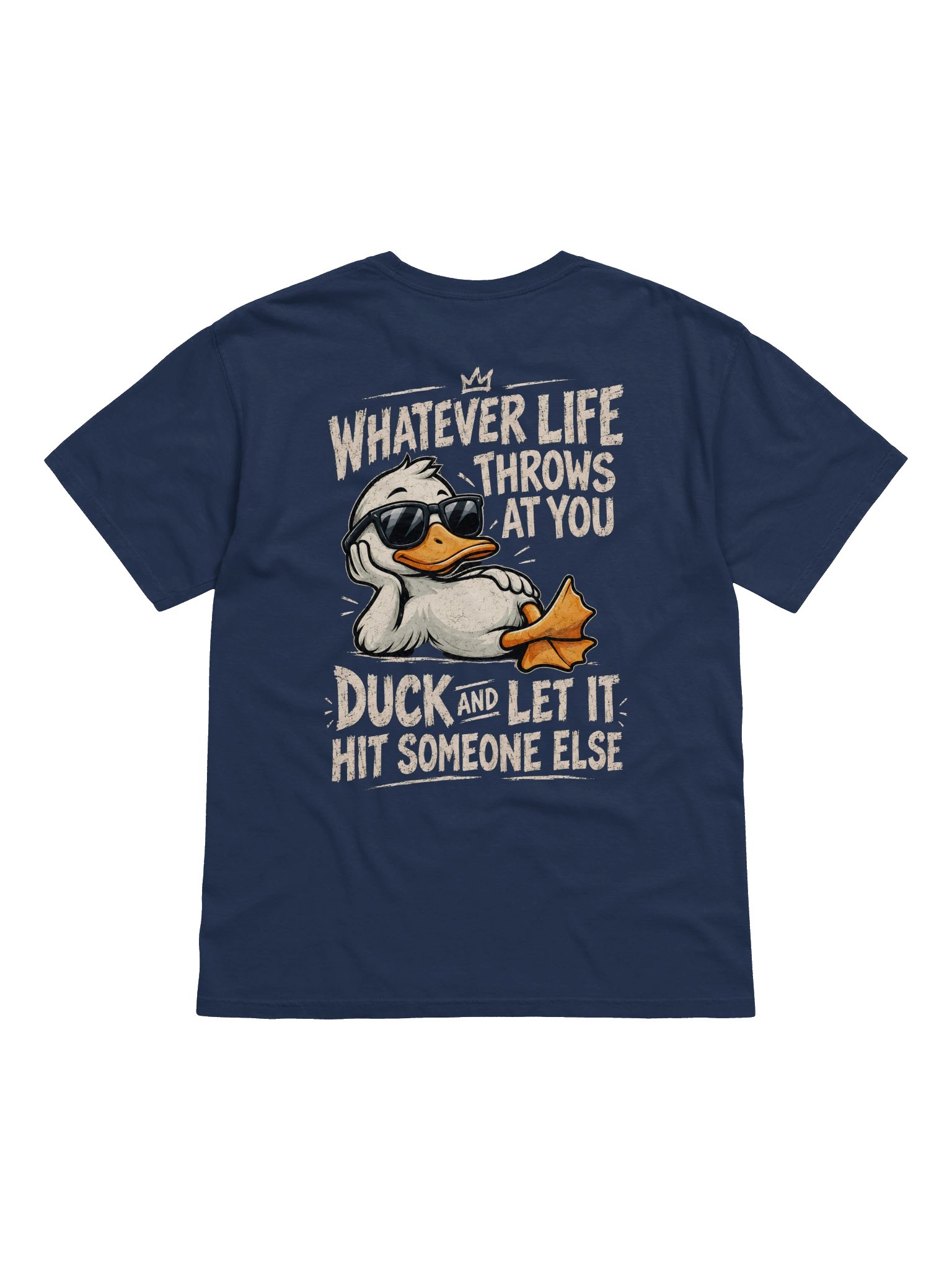Whatever Life Throws At You – Funny Duck Graphic T-Shirt product image (3)