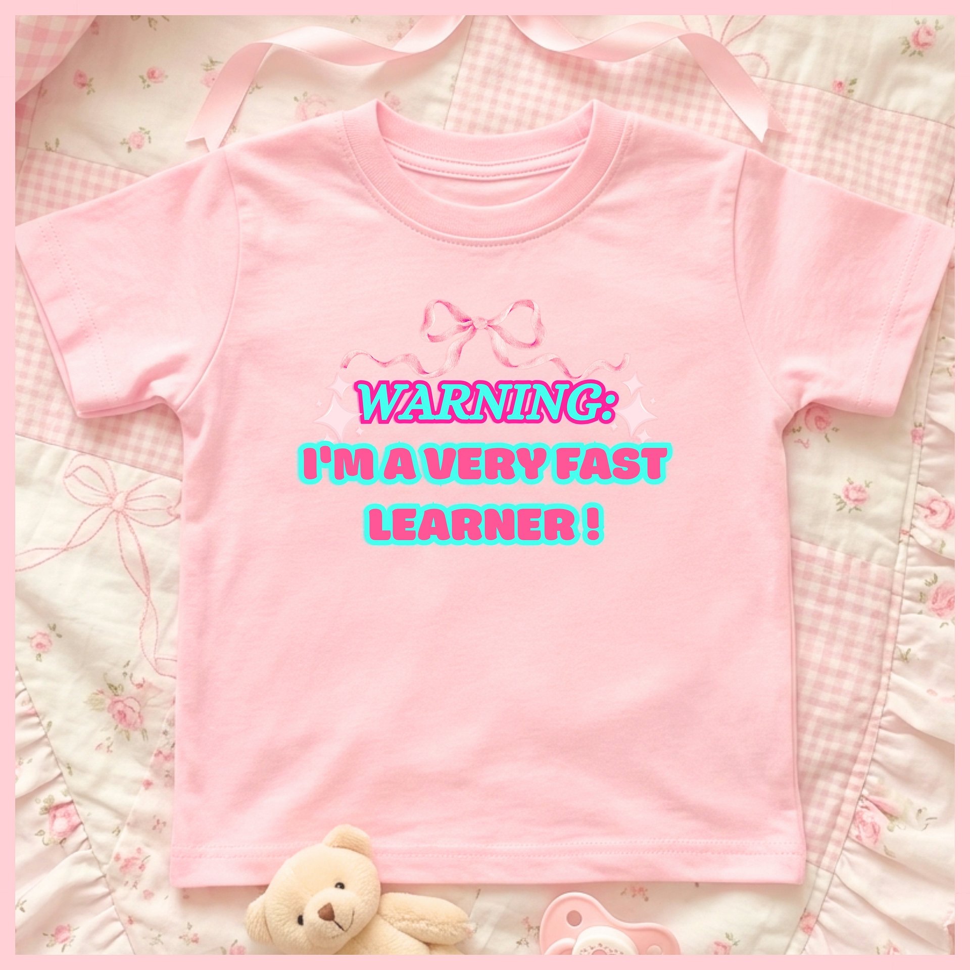 WARNING: I'm a very fast learner!🩷Super Soft🪽T-shirt🩷 product image (1)