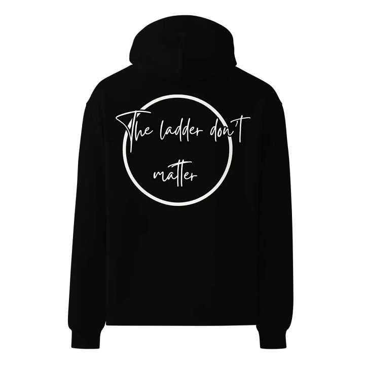 The Ladder Don't Matter Hoodie product image (4)