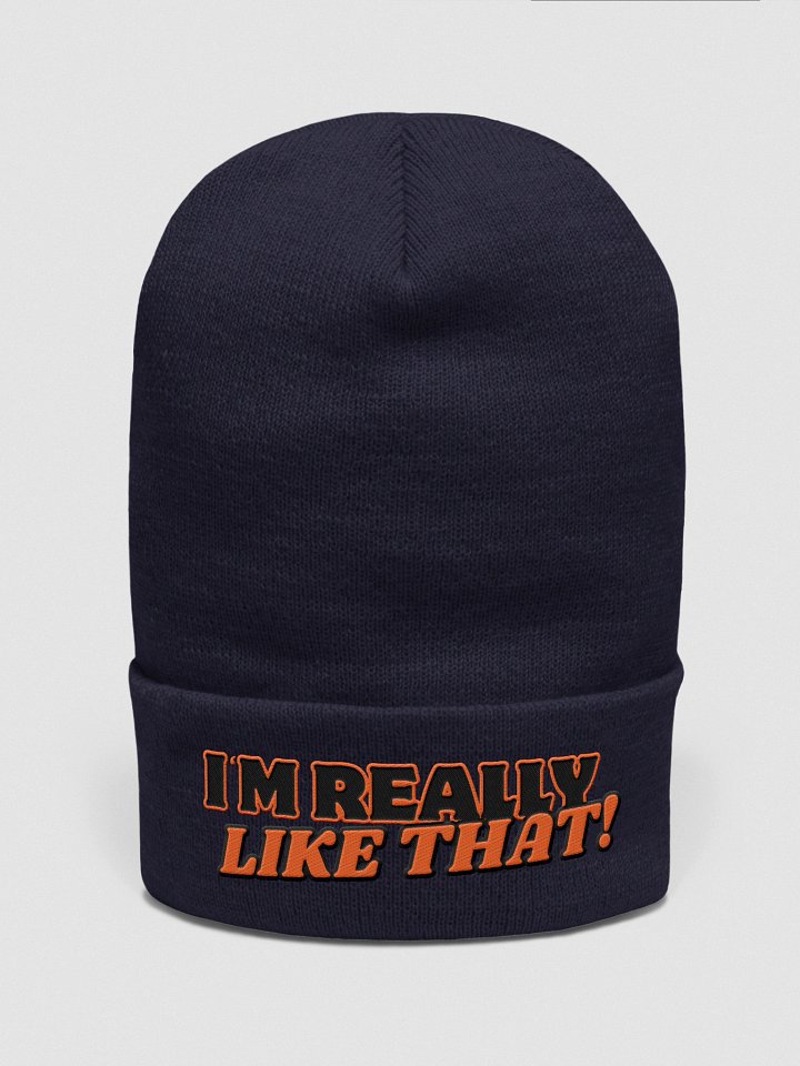 I'm Really Like That! Beanie product image (1)
