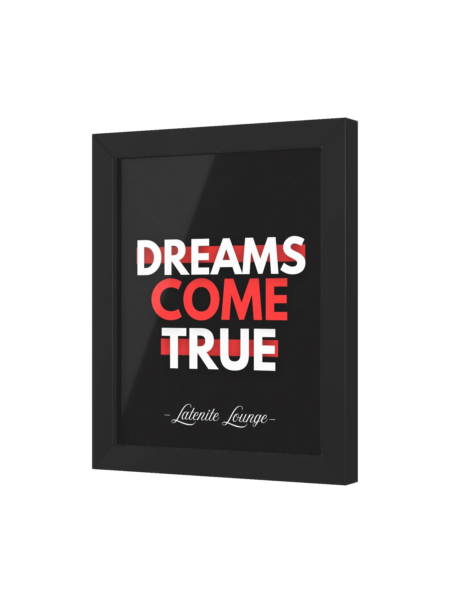 DREAMS COME TRUE — Framed Matte Poster by Latenite Lounge product image (16)