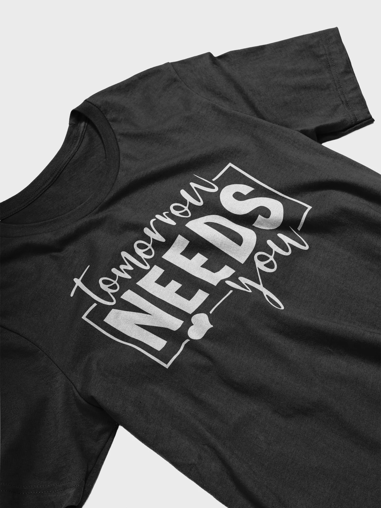 Tomorrow Needs You - Women's Black T-Shirt product image (4)