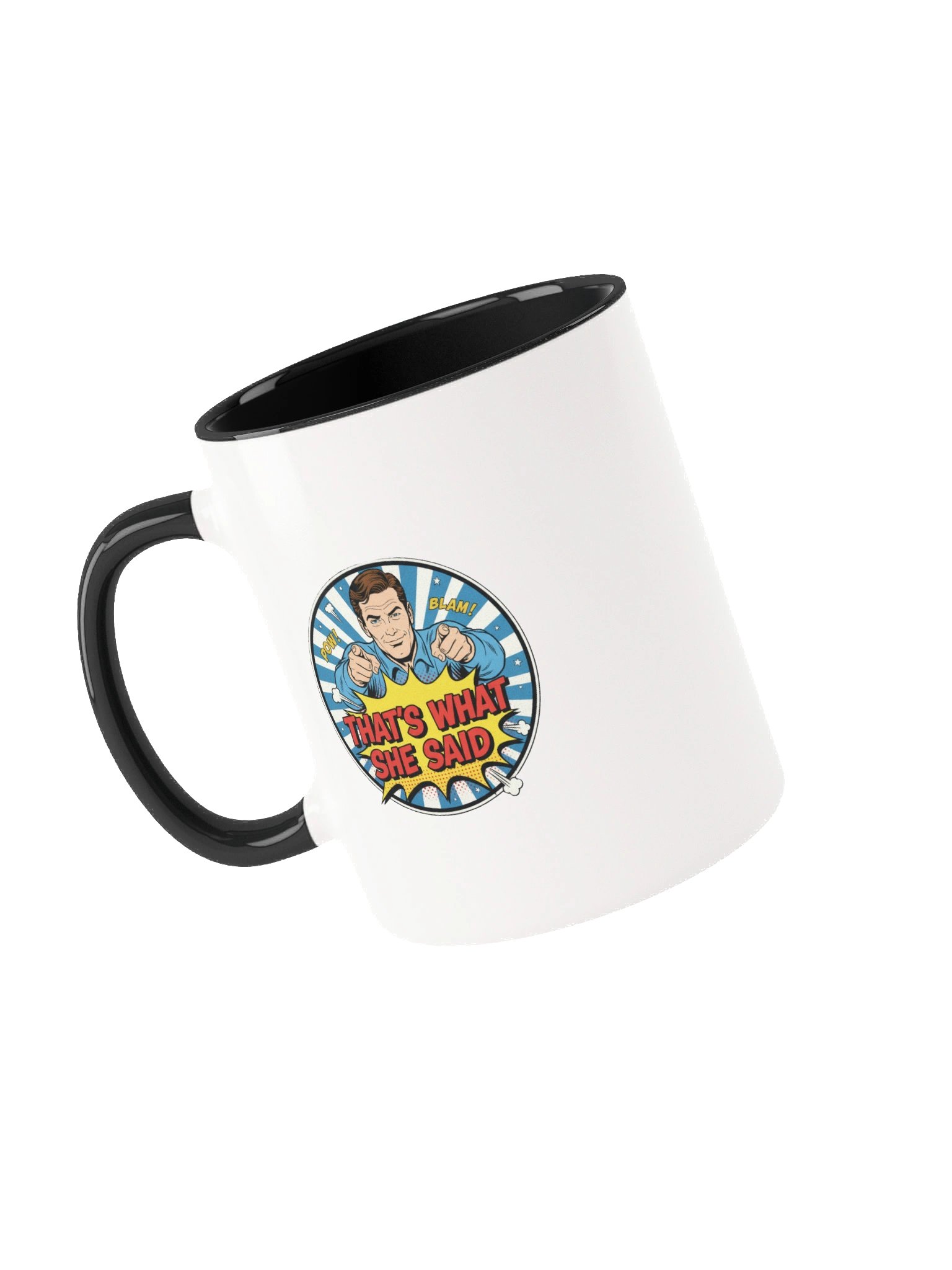 "'Thats what She said" Mug product image (5)