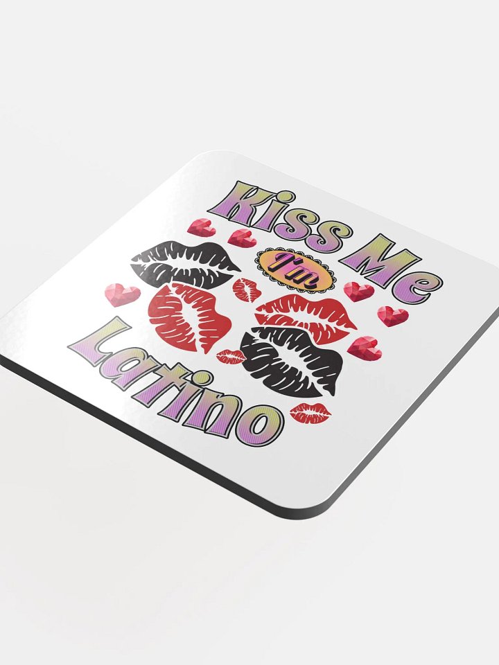 Kiss Me Im Latino Glossed Cork Coaster product image (1)