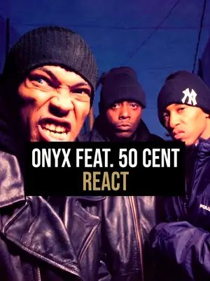 Artist: Onyx feat 50 Cent, X1, Still Livin & Bonifucco  Song: React  Album: Shut Em Down  Year: 1998 Producer: Bud'da  #onyx #50cent #jammasterjay #react #NHL 