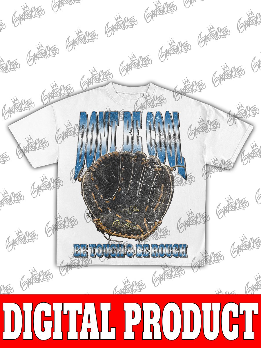 Vintage Baseball Glove "Don't Be Cool" Bootleg Graphic product image (2)