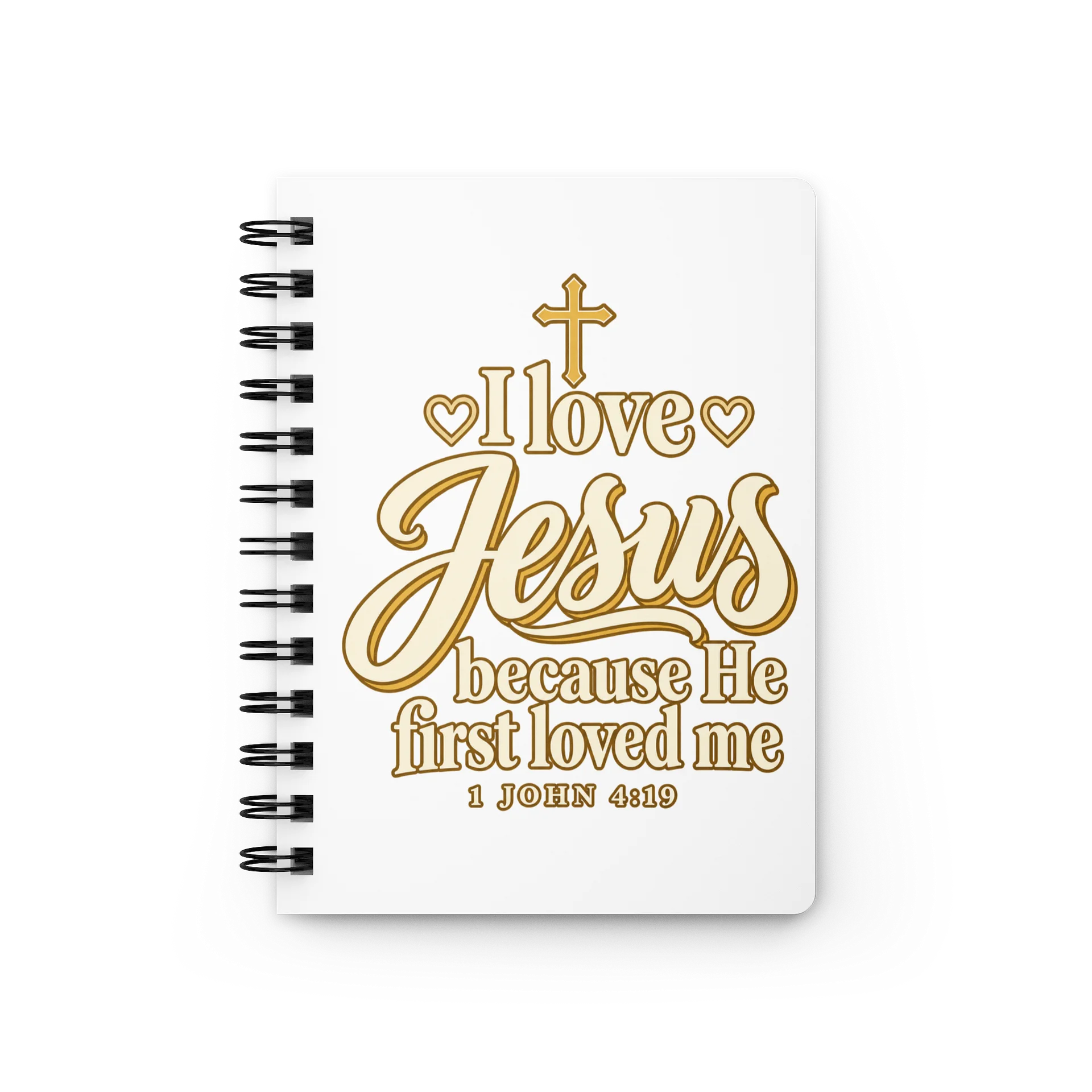 I Love Jesus Because He First Loved Me. Spiral Journal product image (1)