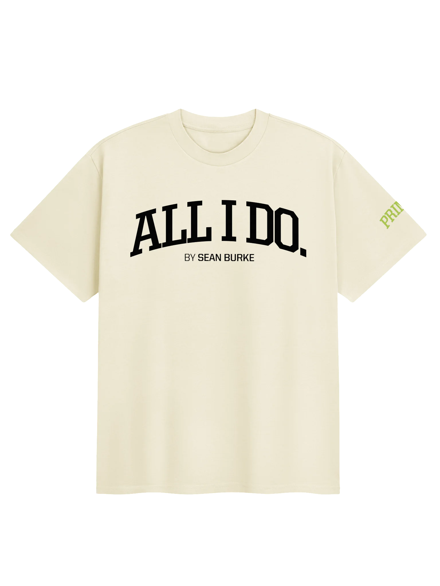 ALL I DO by Sean Burke - Official Premium Tee product image (1)