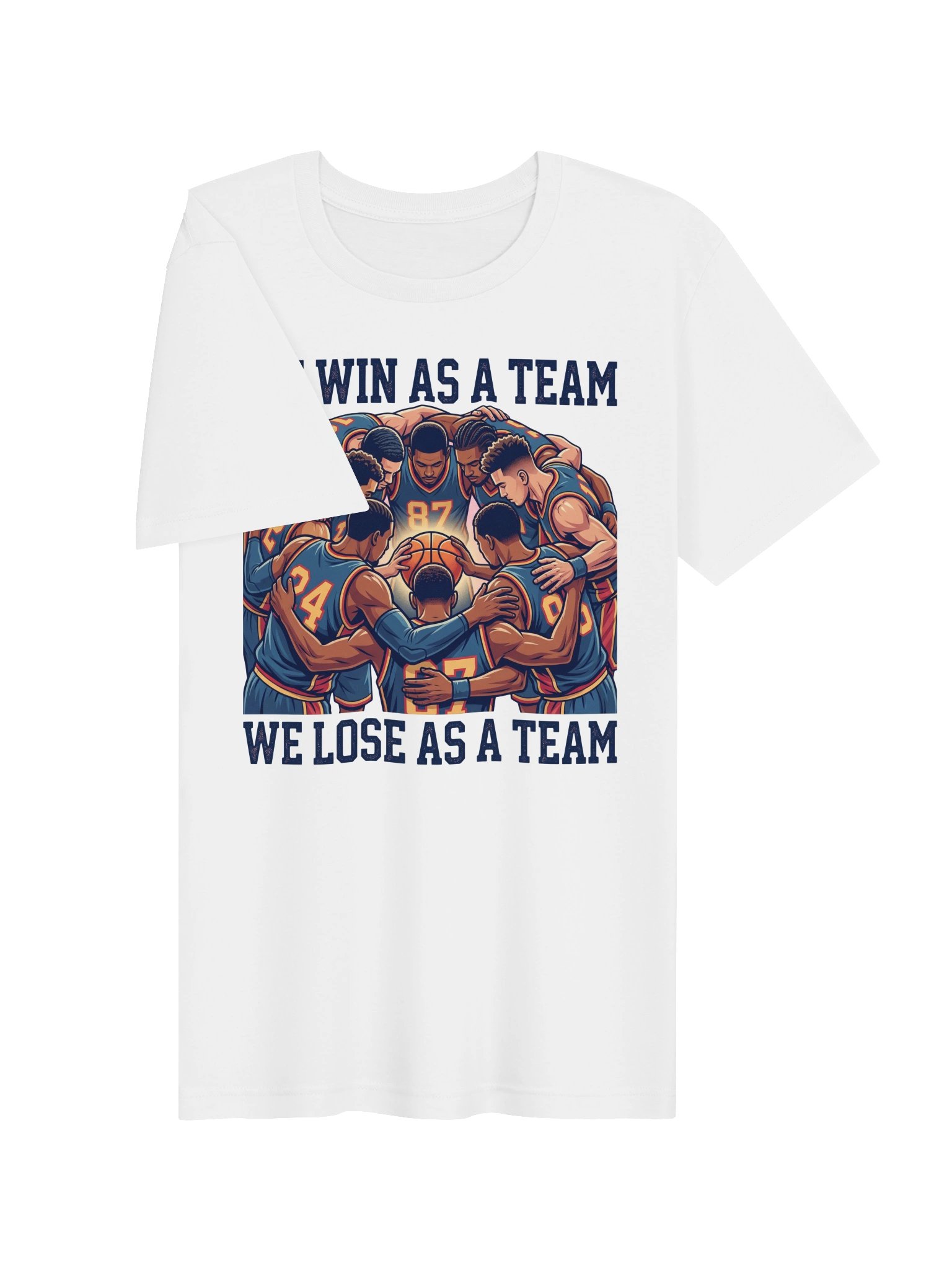We win as a team. We lose as a team. Basketball Statement Tee product image (21)