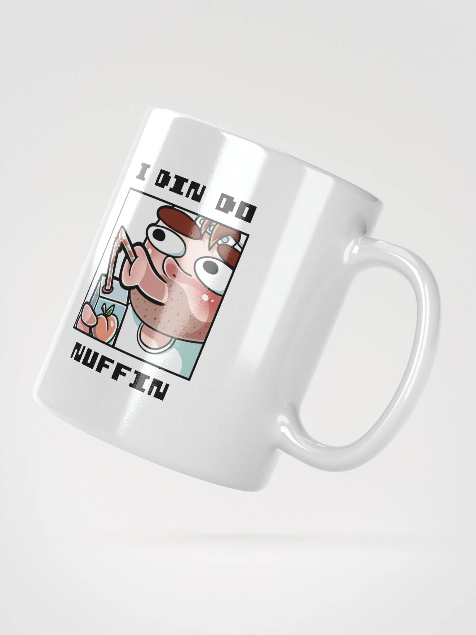 I Din Do Nuffin White Glossy Mug product image (3)