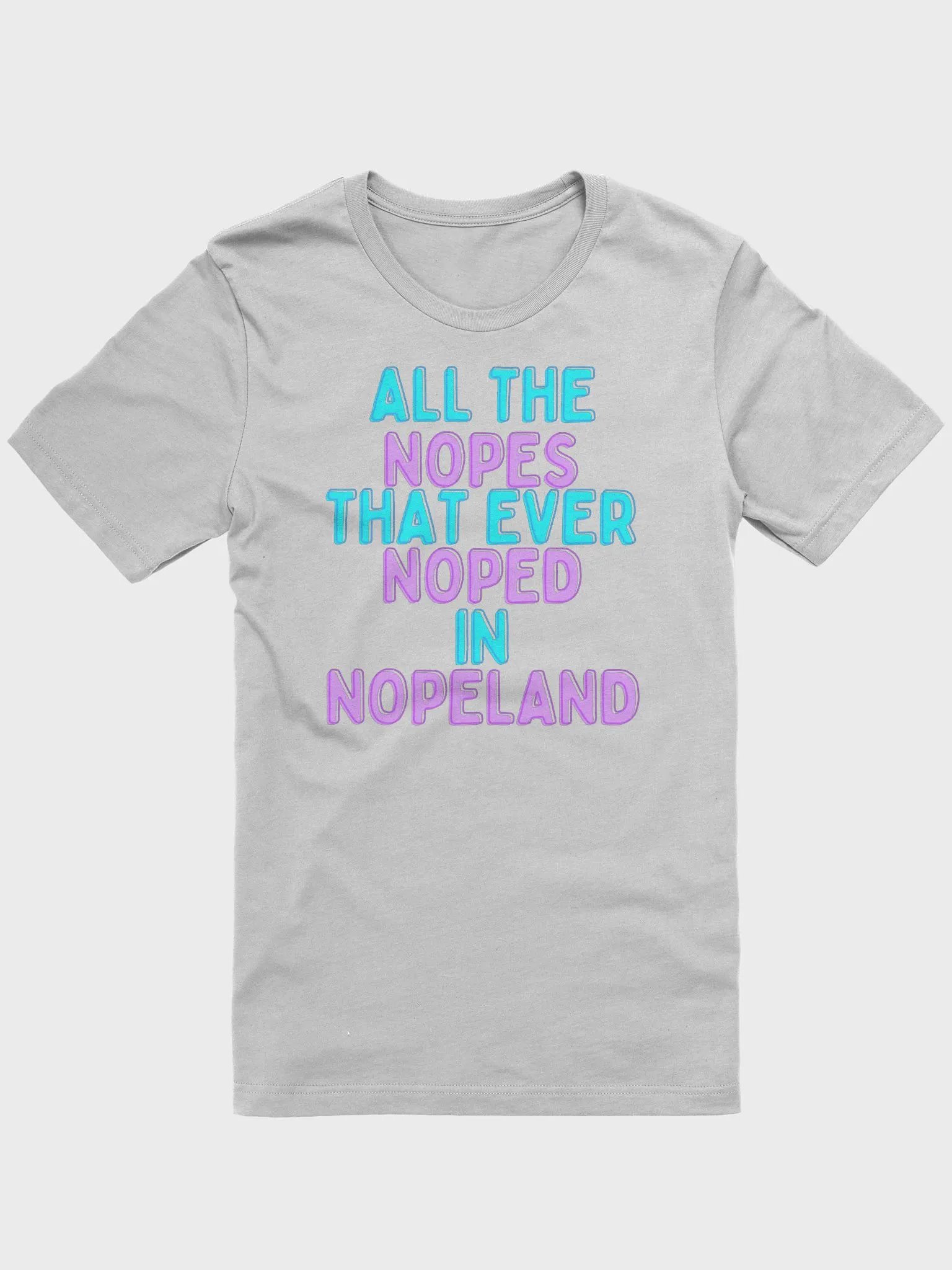 All The Nopes! Comfy Tee product image (2)